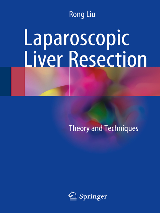 Title details for Laparoscopic Liver Resection by Rong Liu - Wait list